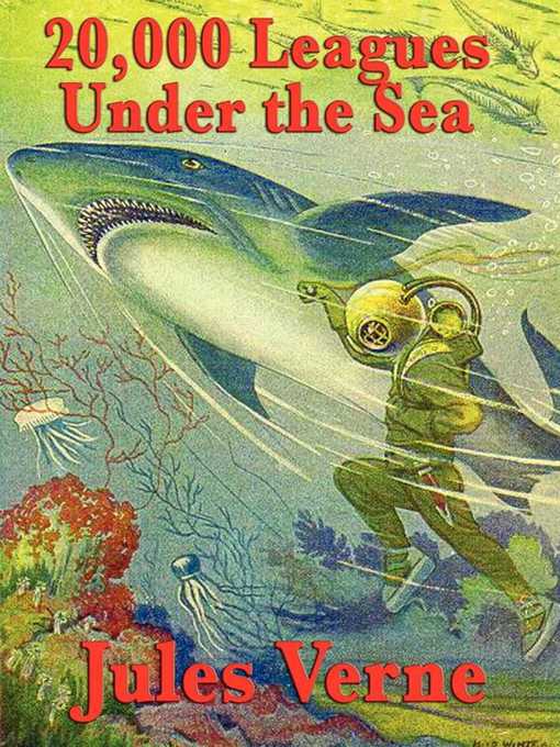 Title details for 20,000 Leagues Under the Sea by Jules Verne - Available